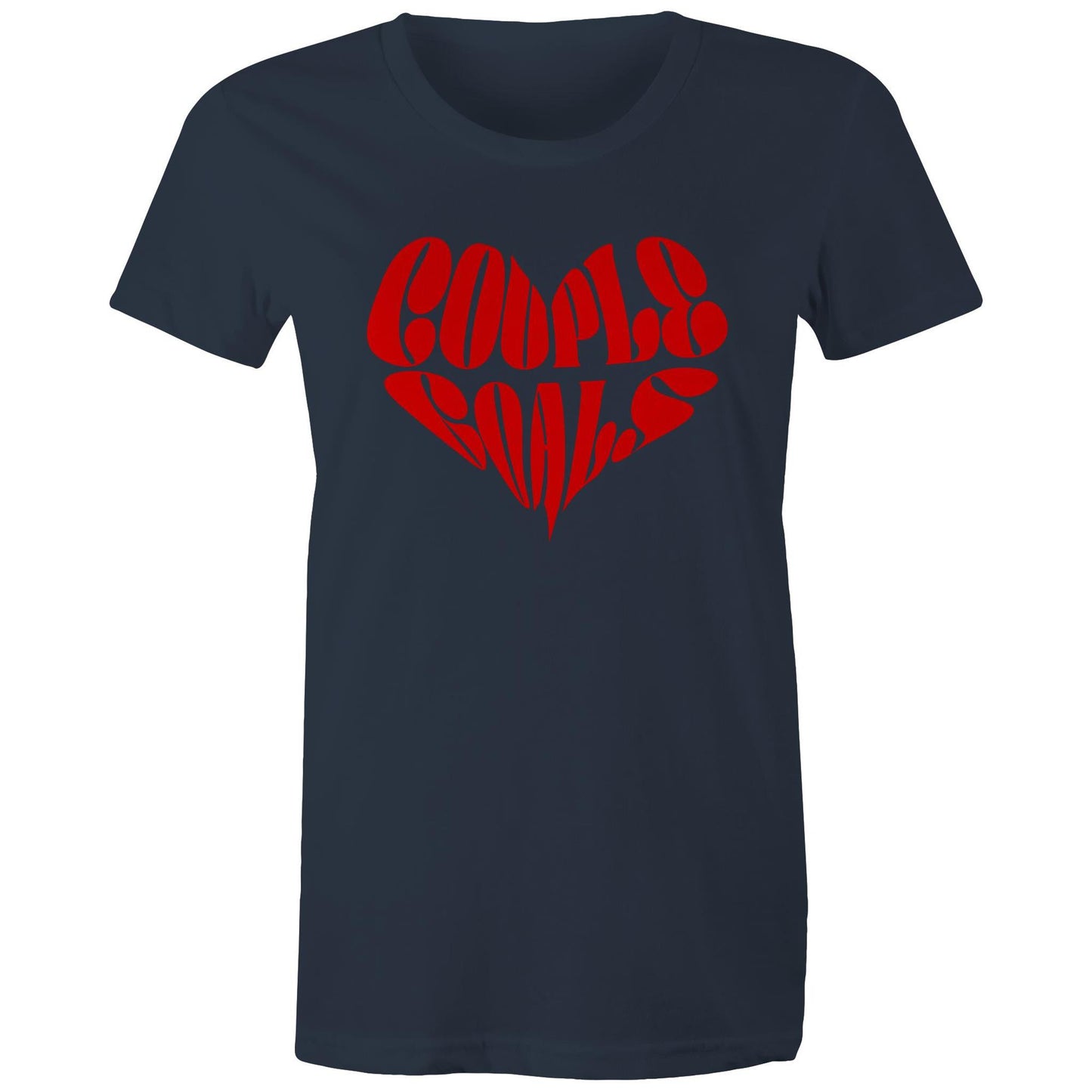 Couple Goals Heart Ladies T-Shirt